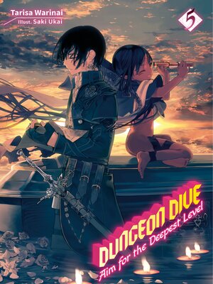 cover image of Dungeon Dive: Aim for the Deepest Level, Volume 5